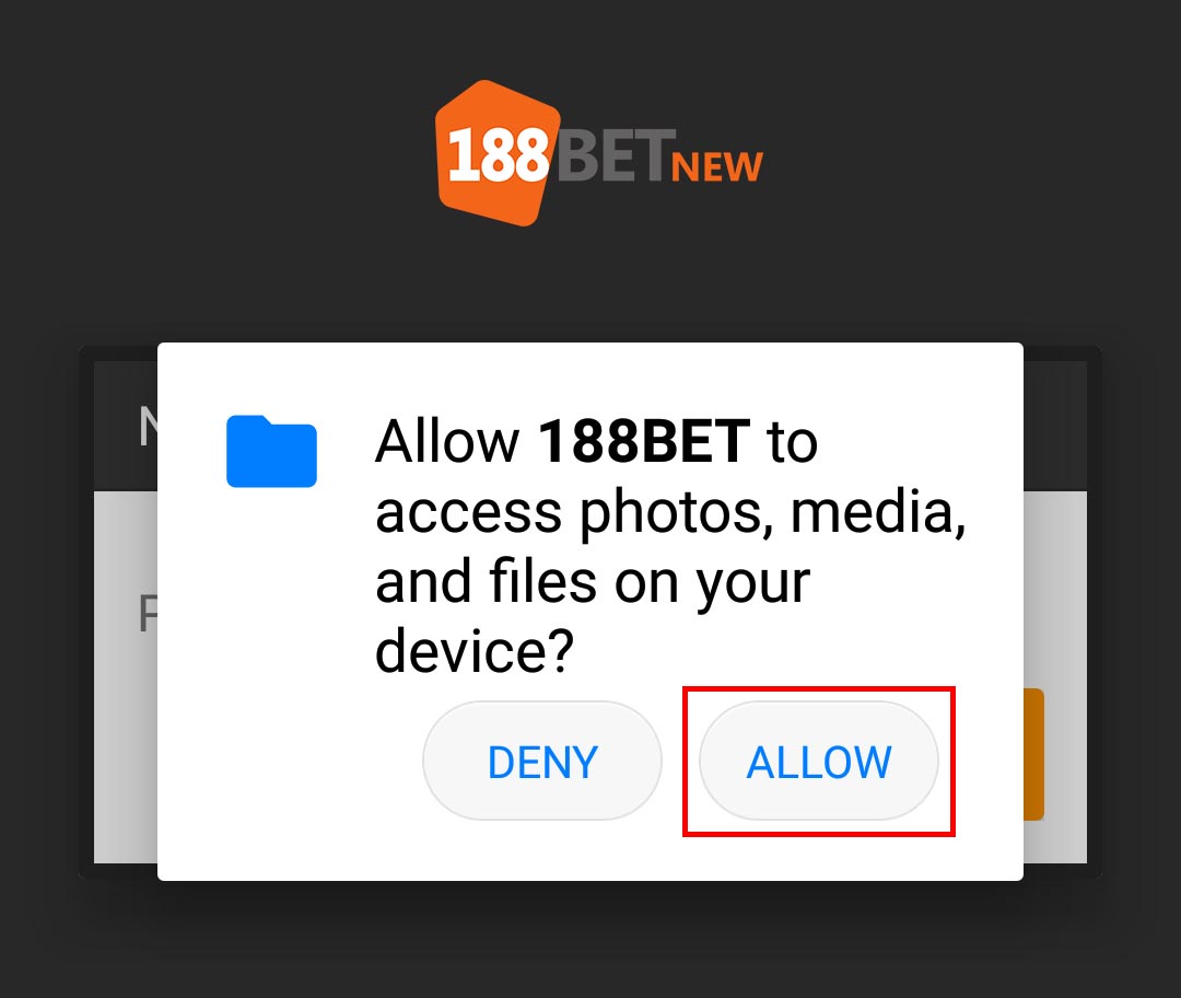 Cho phép ứng dụng 188Bet truy cập vào thiết bị của bạn